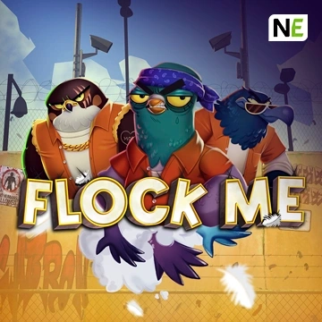 Flock Me - CAMPSLOT138