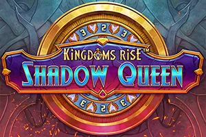 Kingdoms Rise: Shadow Queen™ - CAMPSLOT138