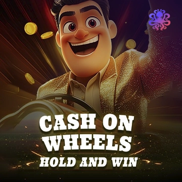 Octoplay : Cash On Wheels Hold & Win - CAMPSLOT138