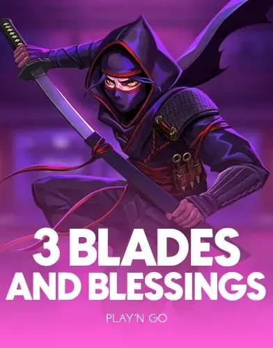 PlaynGo : 3 Blades & Blessings - CAMPSLOT138