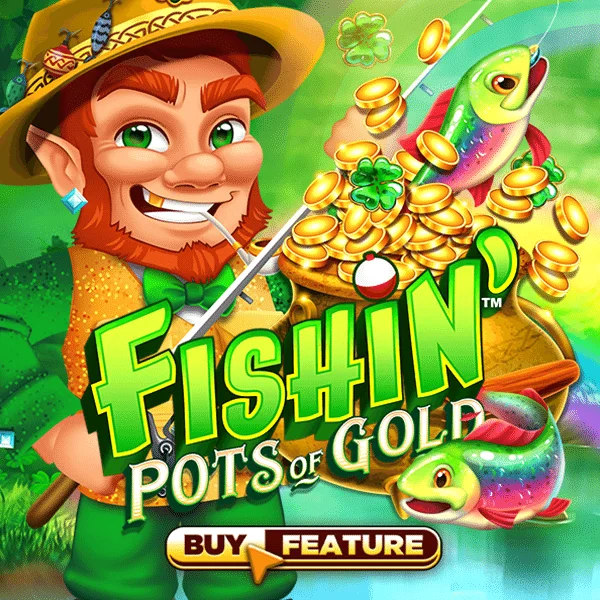 Fishin Pots of Gold - CAMPSLOT138