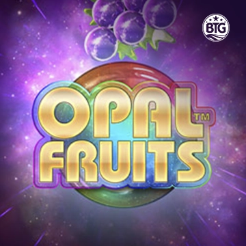 Bigtime : Opal Fruits - CAMPSLOT138
