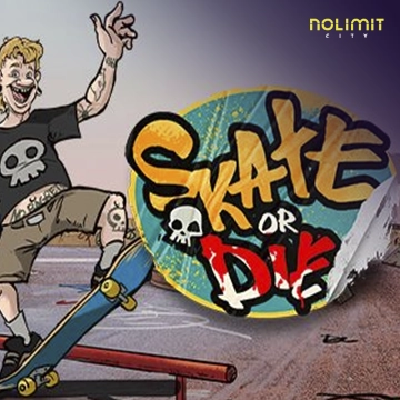NolimitCity : Skate or Die - CAMPSLOT138