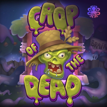 Octoplay : Crop of the Dead - CAMPSLOT138