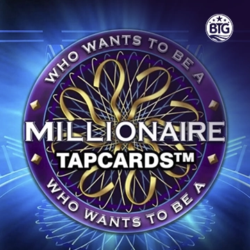 Bigtime : Millionaire Tapcards - CAMPSLOT138