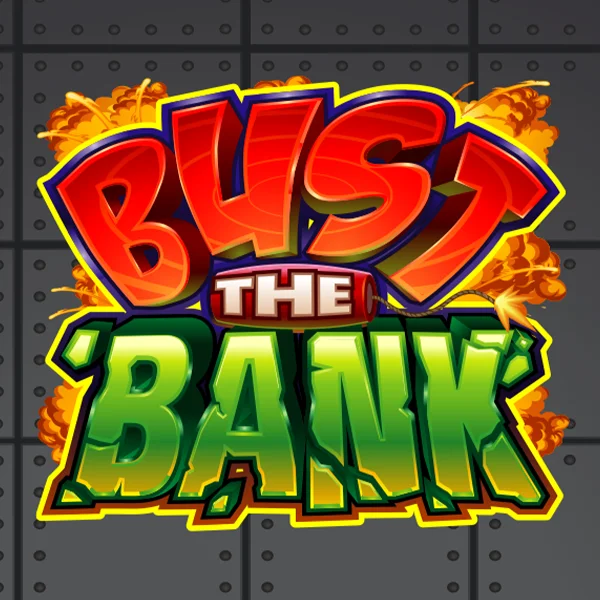 Bust the Bank - CAMPSLOT138