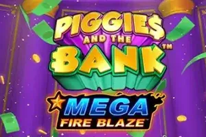 Mega Fire Blaze: Piggies and the Bank - CAMPSLOT138