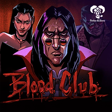 PeterSons : Blood Club - CAMPSLOT138