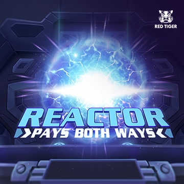 Redtiger : Reactor - CAMPSLOT138
