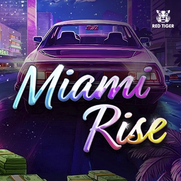 Redtiger : Miami Rise - CAMPSLOT138