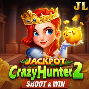 Jili : Crazy Hunter2 - CAMPSLOT138