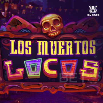 Redtiger : Los Muertos Locos - CAMPSLOT138